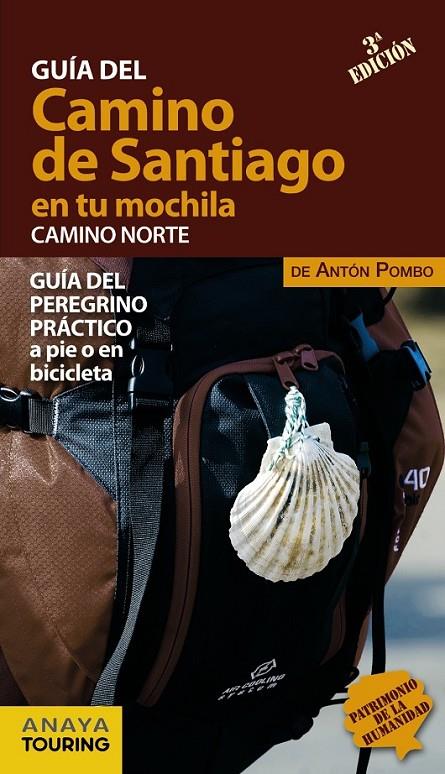El Camino de Santiago en tu mochila. Camino Norte | 9788499358451 | Pombo Rodríguez, Antón | Librería Castillón - Comprar libros online Aragón, Barbastro