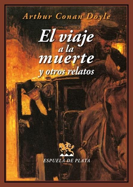 El viaje a la muerte y otros relatos | 9788416034611 | Conan Doyle, Arthur | Librería Castillón - Comprar libros online Aragón, Barbastro