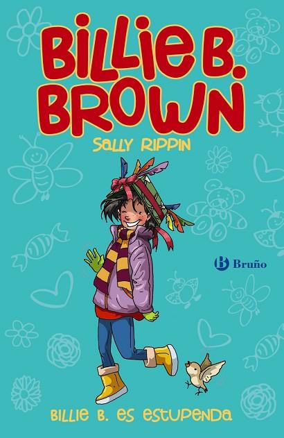 Billie B. Brown, 12. Billie B. es estupenda | 9788469663912 | Rippin, Sally | Librería Castillón - Comprar libros online Aragón, Barbastro