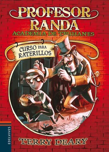 CURSO PARA RATERILLOS - PROFESOR RANDA | 9788426373427 | DEARY, TERRY / KELLY, JOHN (IL.) | Librería Castillón - Comprar libros online Aragón, Barbastro