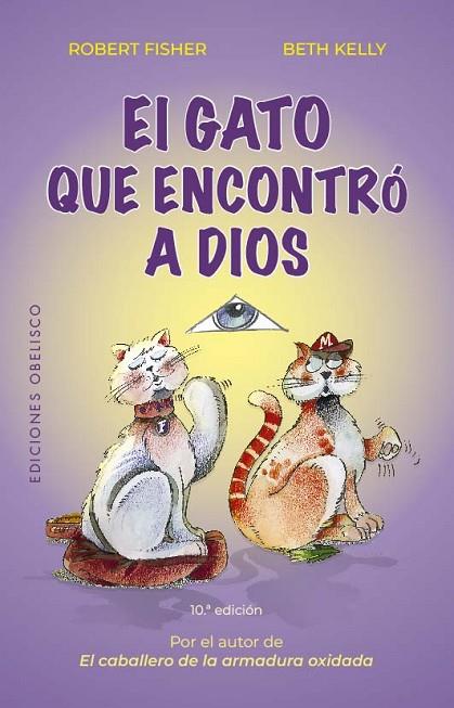 El gato que encontró a Dios (N.E.) | 9788411720946 | Fisher, Robert/Kelly, Beth | Librería Castillón - Comprar libros online Aragón, Barbastro