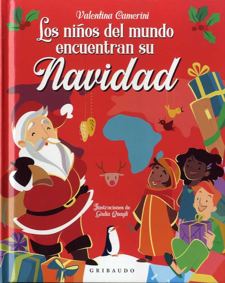Los niños del mundo encuentran su Navidad | 9788417127756 | Camerini, Valentina | Librería Castillón - Comprar libros online Aragón, Barbastro