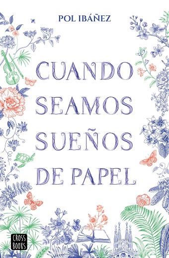 Cuando seamos sueños de papel | 9788408283379 | Ibáñez, Pol | Librería Castillón - Comprar libros online Aragón, Barbastro