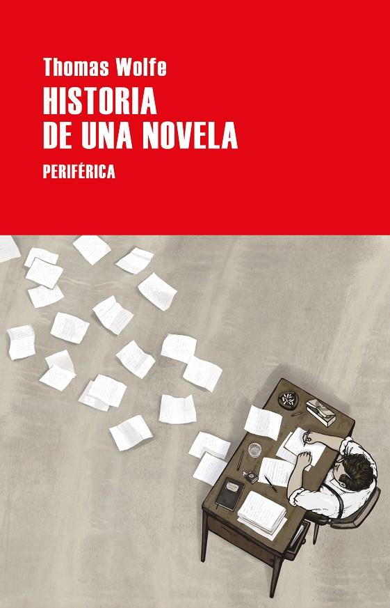 Historia de una novela | 9788418264917 | Wolfe, Thomas | Librería Castillón - Comprar libros online Aragón, Barbastro
