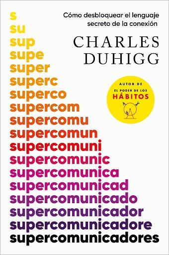 Supercomunicadores | 9788419820181 | Duhigg, Charles | Librería Castillón - Comprar libros online Aragón, Barbastro