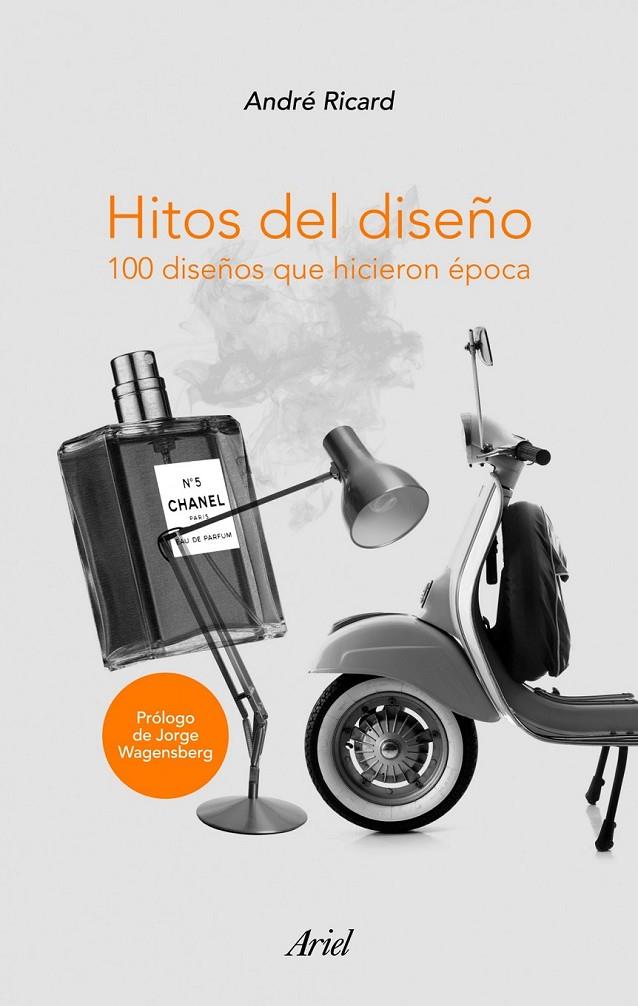HITOS DEL DISEÑO | 9788434469907 | RICARD, ANDRÉ | Librería Castillón - Comprar libros online Aragón, Barbastro
