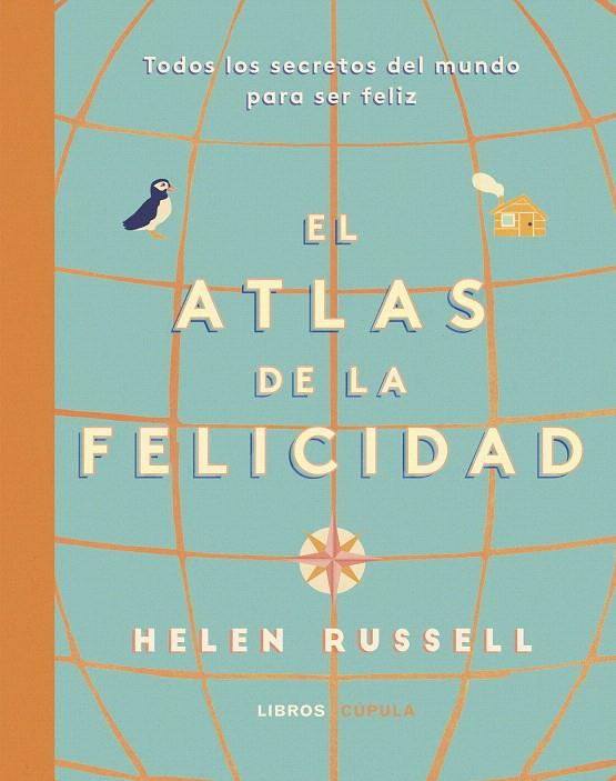 Atlas de la felicidad | 9788448025519 | Russell, Helen | Librería Castillón - Comprar libros online Aragón, Barbastro