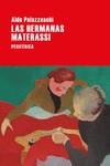 Las hermanas Materassi | 9788418838354 | Palazzeschi, Aldo | Librería Castillón - Comprar libros online Aragón, Barbastro