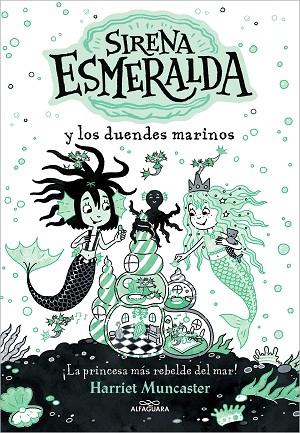 Sirena Esmeralda y los duendes marinos (La sirena Esmeralda 2) | 9788419507112 | Muncaster, Harriet | Librería Castillón - Comprar libros online Aragón, Barbastro