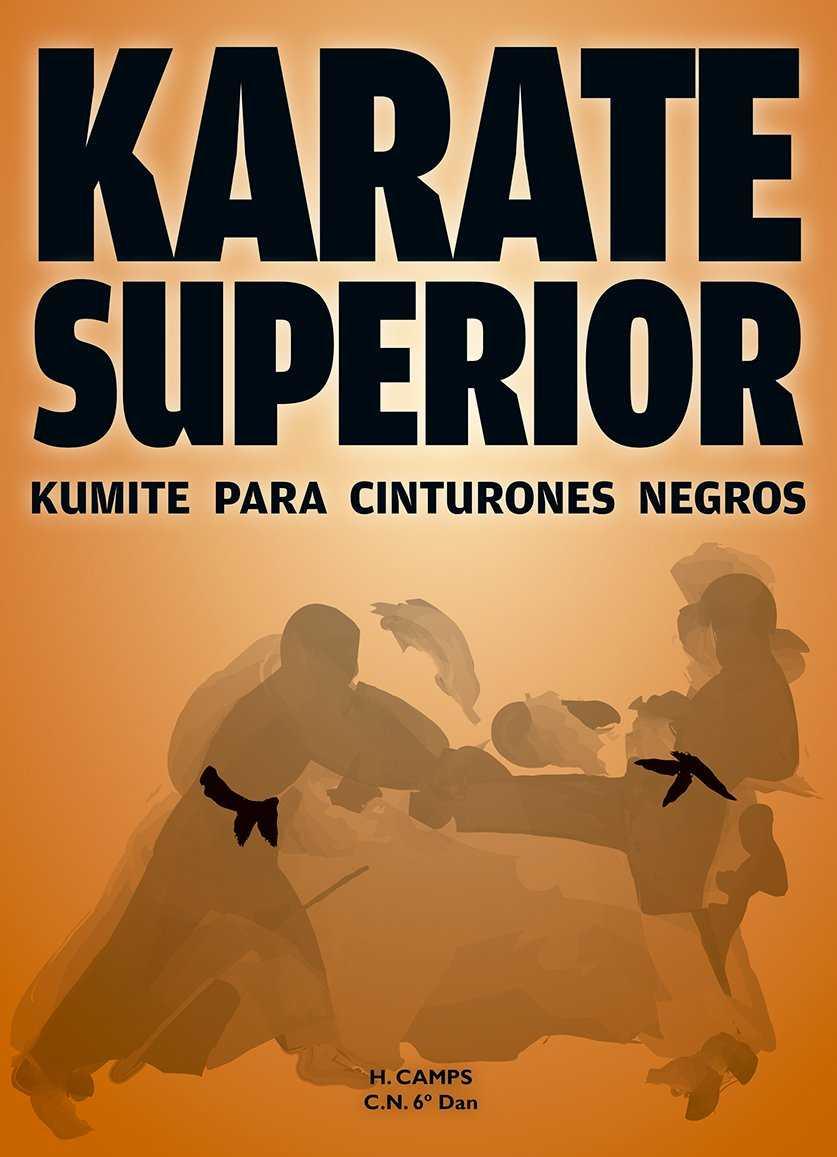 Karate superior | 9788420306025 | Camps Meseguer, Hermenegildo | Librería Castillón - Comprar libros online Aragón, Barbastro