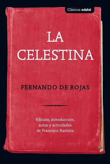 LA CELESTINA (CAS) | 9788468339023 | Edebé, Obra Colectiva | Librería Castillón - Comprar libros online Aragón, Barbastro