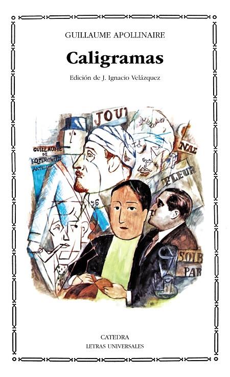 Caligramas | 9788437606767 | Apollinaire, Guillaume | Librería Castillón - Comprar libros online Aragón, Barbastro