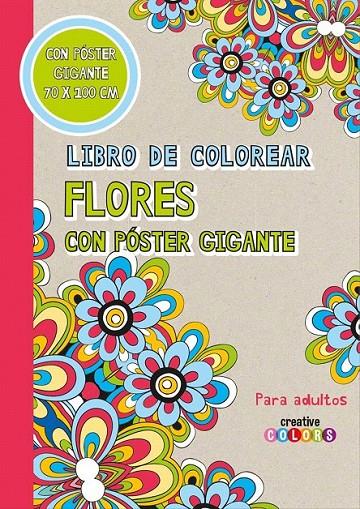 Libro de colorear flores con poster gigante | 9789461886972 | Varios autores | Librería Castillón - Comprar libros online Aragón, Barbastro