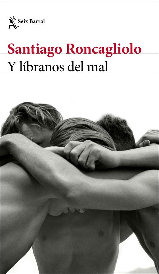Y líbranos del mal | 9788432238895 | Roncagliolo, Santiago | Librería Castillón - Comprar libros online Aragón, Barbastro
