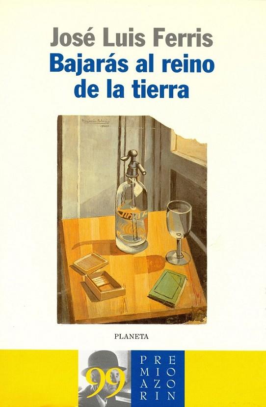 BAJARAS AL REINO DE LA TIERRA | 9788408030270 | FERRIS, JOSE LUIS | Librería Castillón - Comprar libros online Aragón, Barbastro