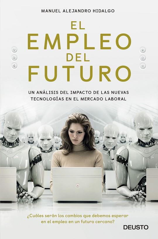 El empleo del futuro | 9788423429660 | Hidalgo, Manuel Alejandro | Librería Castillón - Comprar libros online Aragón, Barbastro