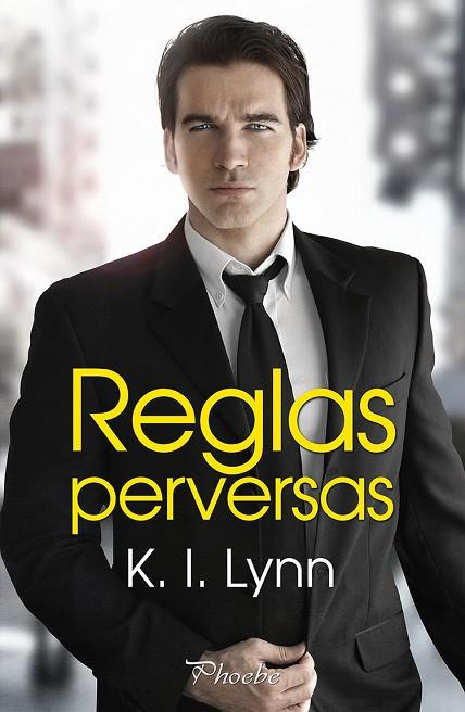 Reglas perversas | 9788419301185 | Lynn, K. I. | Librería Castillón - Comprar libros online Aragón, Barbastro