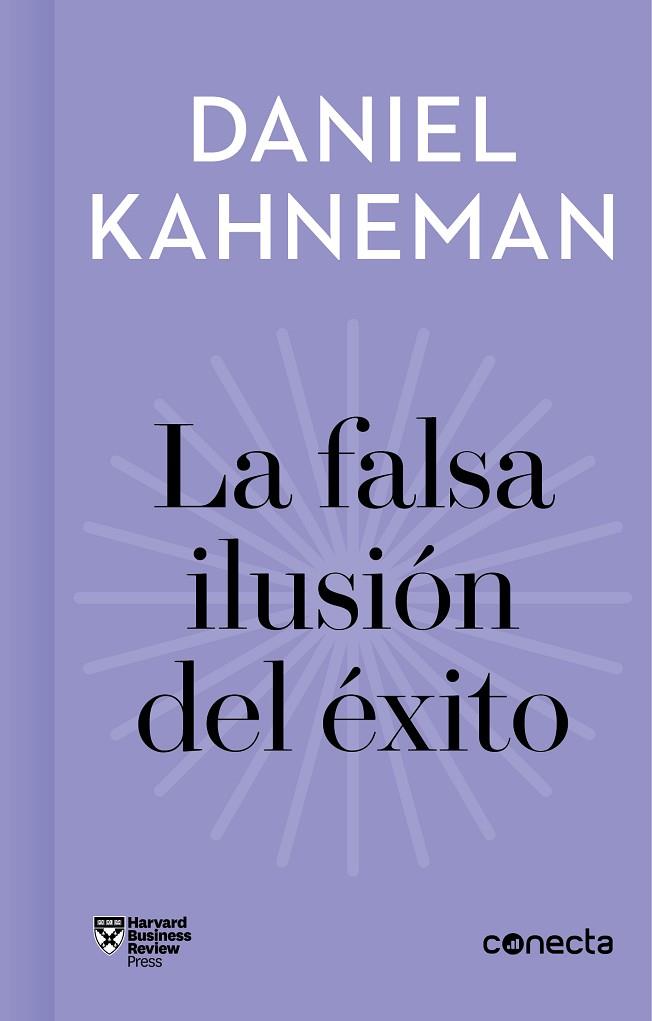 La falsa ilusión del éxito (Imprescindibles) | 9788416883912 | Kahneman, Daniel | Librería Castillón - Comprar libros online Aragón, Barbastro