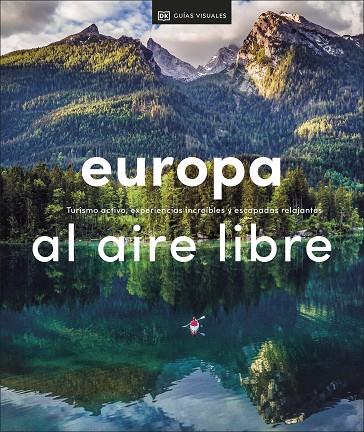 Europa al aire libre | 9780241559789 | DK, | Librería Castillón - Comprar libros online Aragón, Barbastro