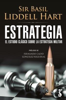 ESTRATEGIA | 9788417241490 | LIDDELL HART, SIR BASIL | Librería Castillón - Comprar libros online Aragón, Barbastro