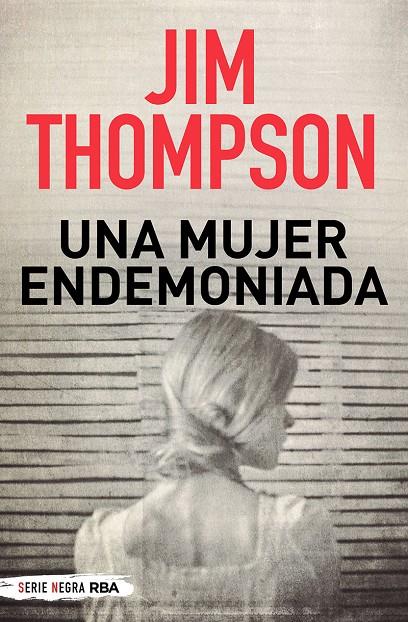 Una mujer endemoniada | 9788491877776 | Thompson Jim | Librería Castillón - Comprar libros online Aragón, Barbastro