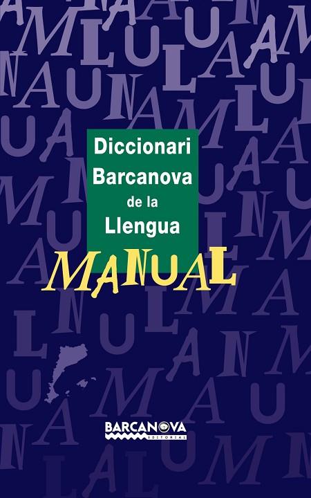 Diccionari Barcanova de la Llengua Manual | 9788448915520 | Editorial Barcanova | Librería Castillón - Comprar libros online Aragón, Barbastro