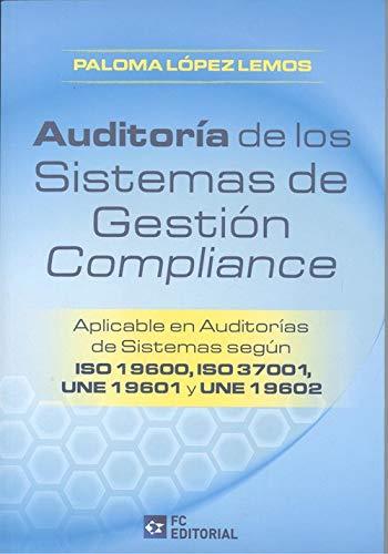 Auditoría de los sistemas de gestión compliance | 9788417701413 | López Lemos, Paloma | Librería Castillón - Comprar libros online Aragón, Barbastro