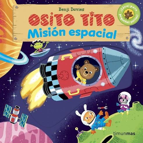 Osito Tito. Misión espacial | 9788408158097 | Davies, Benji | Librería Castillón - Comprar libros online Aragón, Barbastro