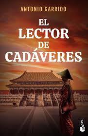 El lector de cadáveres | 9788467059977 | Garrido, Antonio | Librería Castillón - Comprar libros online Aragón, Barbastro