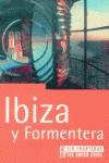 IBIZA Y FORMENTERA (SIN FRONTERAS) | 9788466604062 | SANTANDREU LORITE, RAFAEL EUGE | Librería Castillón - Comprar libros online Aragón, Barbastro