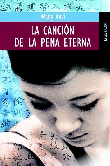 CANCION DE LA PENA ETERNA, LA | 9788489624689 | ANYI, WANG | Librería Castillón - Comprar libros online Aragón, Barbastro