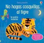 NO HAGAS COSQUILLAS AL TIGRE | 9781474987929 | TAPLIN SAM | Librería Castillón - Comprar libros online Aragón, Barbastro