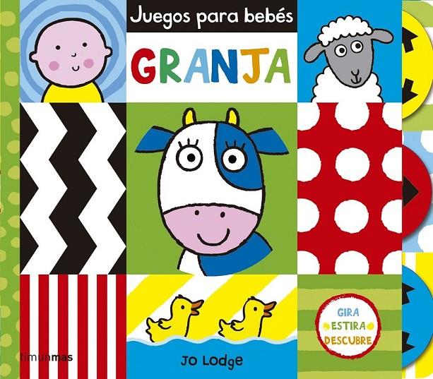 Juegos para bebés. Granja | 9788408149187 | Lodge, Jo | Librería Castillón - Comprar libros online Aragón, Barbastro