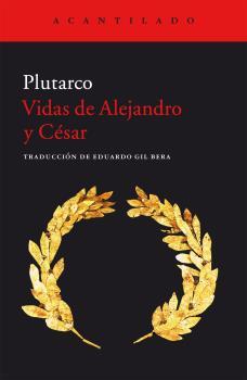 Vidas de Alejandro y César | 9788416011896 | Plutarco | Librería Castillón - Comprar libros online Aragón, Barbastro