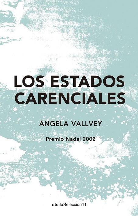 Los estados carenciales | 9788416541638 | Vallvey, Ángela | Librería Castillón - Comprar libros online Aragón, Barbastro