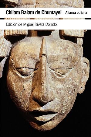Chilam Balam de Chumayel | 9788491046424 | Rivera Dorado, Miguel | Librería Castillón - Comprar libros online Aragón, Barbastro
