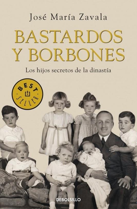 BASTARDOS Y BORBONES | 9788499893648 | ZAVALA, JOSE MARIA | Librería Castillón - Comprar libros online Aragón, Barbastro