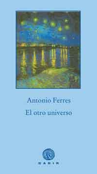 OTRO UNIVERSO, EL | 9788496974654 | FERRES, ANTONIO | Librería Castillón - Comprar libros online Aragón, Barbastro