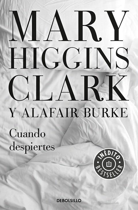 Cuando despiertes (Bajo sospecha 4) | 9788466344784 | Higgins Clark, Mary | Librería Castillón - Comprar libros online Aragón, Barbastro
