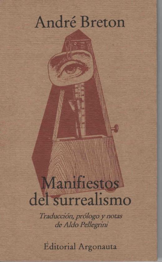 Manifiestos del surrealismo | 9789509282636 | Breton, André | Librería Castillón - Comprar libros online Aragón, Barbastro