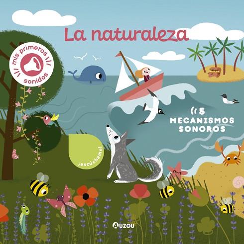 Libro de sonidos. La naturaleza | 9791039522380 | Notaert, Amandine | Librería Castillón - Comprar libros online Aragón, Barbastro