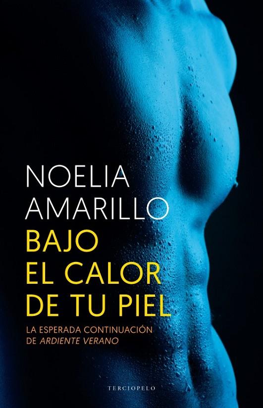 Bajo el calor de tu piel | 9788415952688 | Amarillo, Noelia | Librería Castillón - Comprar libros online Aragón, Barbastro