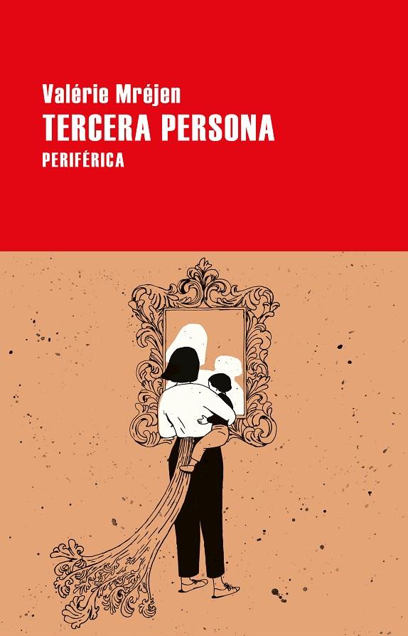 Tercera persona | 9788418838019 | Mréjen, Valérie | Librería Castillón - Comprar libros online Aragón, Barbastro