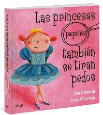 Las princesas (pequeñas) también se tiran pedos | 9788491423430 | ILAN BRENMAN | Librería Castillón - Comprar libros online Aragón, Barbastro