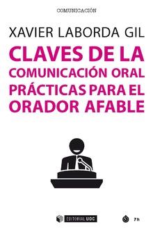 Claves de la comunicación oral | 9788491805823 | Laborda Gil, Xavier | Librería Castillón - Comprar libros online Aragón, Barbastro