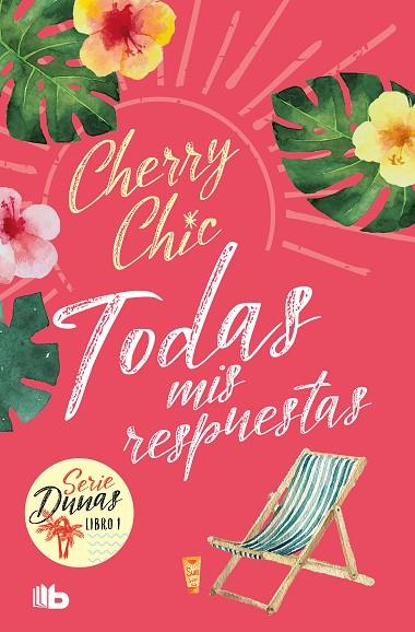 Todas mis respuestas (Dunas 1) | 9788413147024 | Cherry Chic | Librería Castillón - Comprar libros online Aragón, Barbastro
