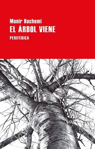 El árbol viene | 9788418838750 | Hachemi, Munir | Librería Castillón - Comprar libros online Aragón, Barbastro