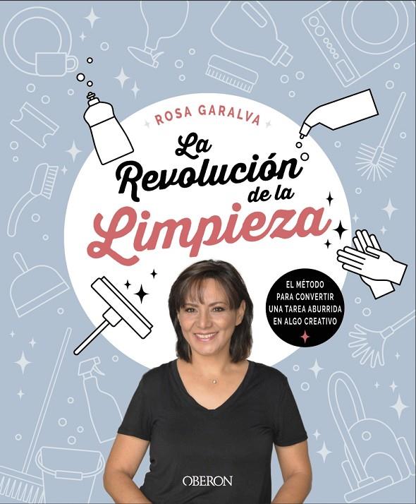 La revolución de la limpieza | 9788441542341 | Garalva, Rosa | Librería Castillón - Comprar libros online Aragón, Barbastro