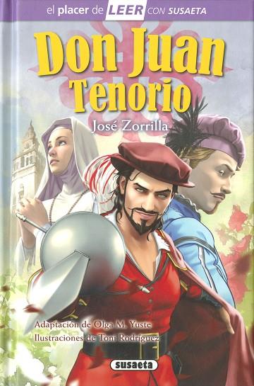 Don Juan Tenorio | 9788467799088 | Zorrilla, José - Adaptación de Olga M. Yuste | Librería Castillón - Comprar libros online Aragón, Barbastro