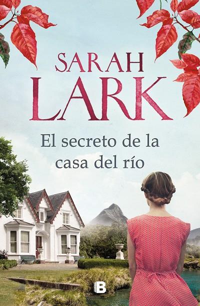El secreto de la casa del río | 9788466667326 | LARK, SARAH | Librería Castillón - Comprar libros online Aragón, Barbastro